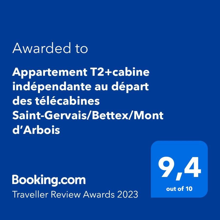 Appartement T2+Cabine Independante Au Depart Des Telecabines Saint-Gervais/Bettex/Mont D'Arbois エクステリア 写真